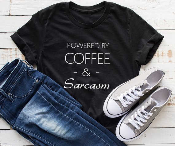 Sugarbaby Coffee and sarcasm s - Summer Clothing Quotes ulasan dan harga